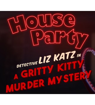 House Party - Detective Liz Katz in a Gritty Kitty Murder Mystery Expansion Pack DLC Steam Key GLOBAL